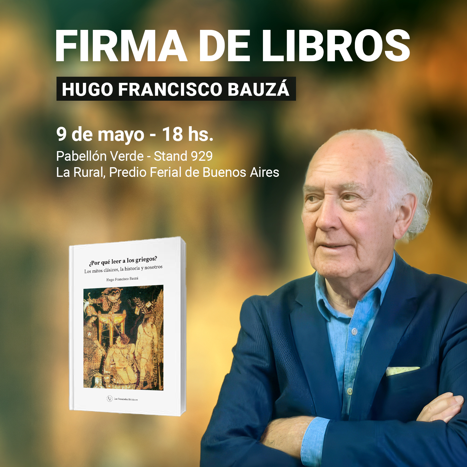 En este momento estás viendo Firma de ejemplares: Hugo Bauzá en la Feria del Libro
